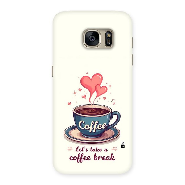 Love Coffee Break Back Case for Galaxy S7