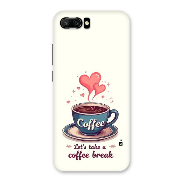 Love Coffee Break Back Case for Honor 10