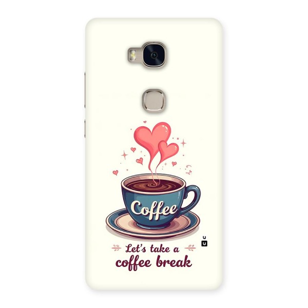 Love Coffee Break Back Case for Honor 5X