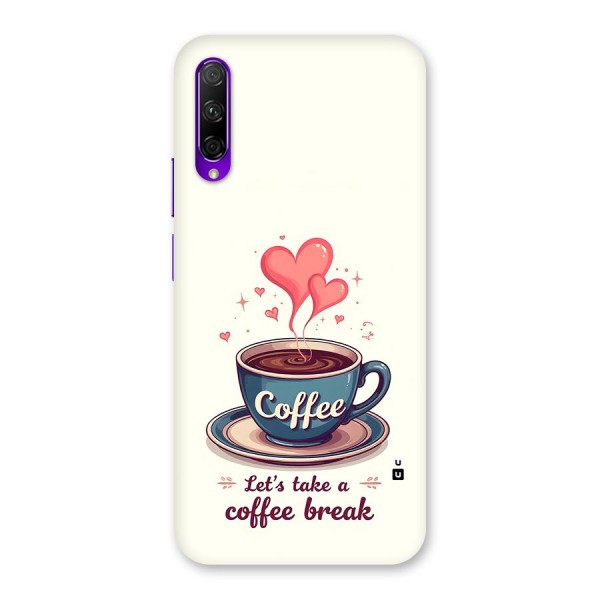 Love Coffee Break Back Case for Honor 9X Pro