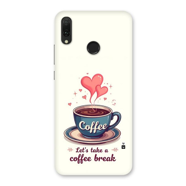 Love Coffee Break Back Case for Huawei Y9 (2019)