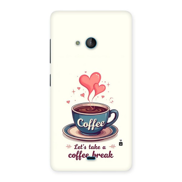 Love Coffee Break Back Case for Lumia 540