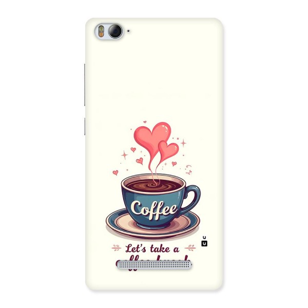 Love Coffee Break Back Case for Mi4i