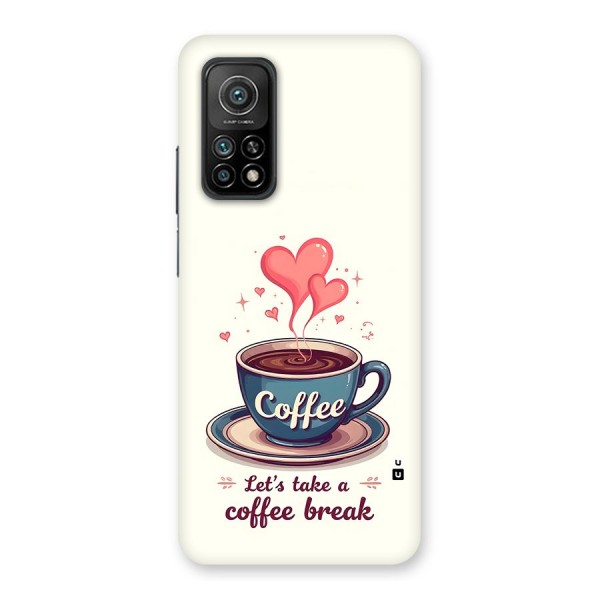 Love Coffee Break Back Case for Mi 10T 5G