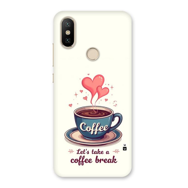 Love Coffee Break Back Case for Mi A2