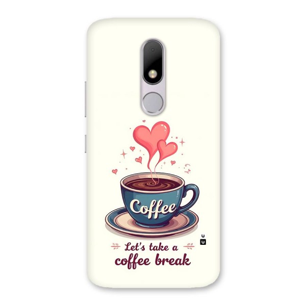 Love Coffee Break Back Case for Moto M