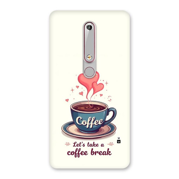 Love Coffee Break Back Case for Nokia 6.1