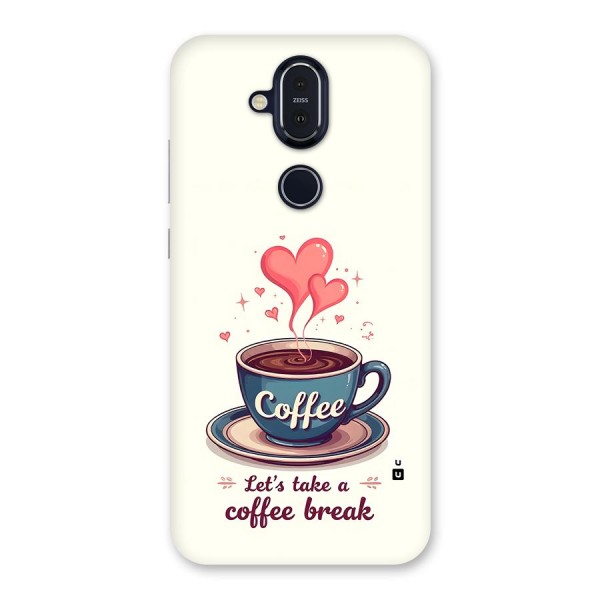 Love Coffee Break Back Case for Nokia 8.1