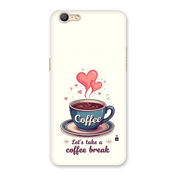 Love Coffee Break Back Case for Oppo A39