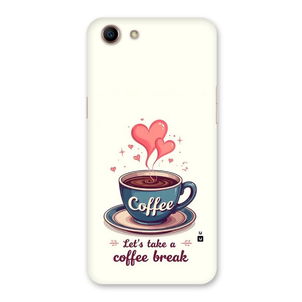 Love Coffee Break Back Case for Oppo A83 (2018)