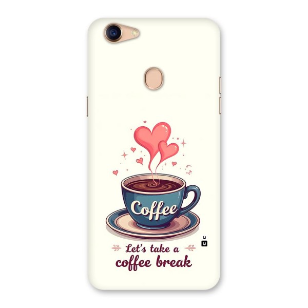 Love Coffee Break Back Case for Oppo F5 Youth