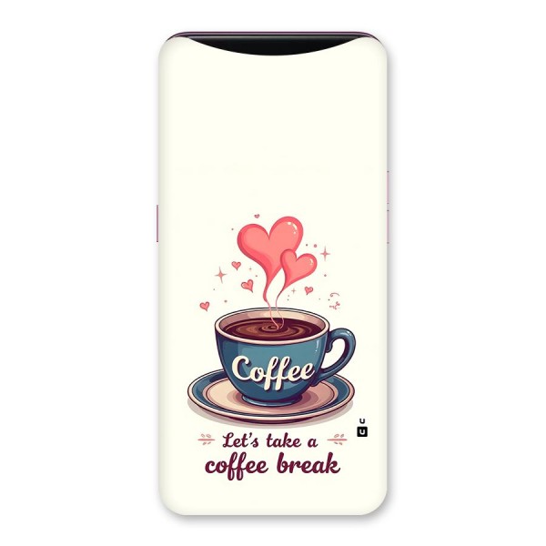 Love Coffee Break Back Case for Oppo Find X