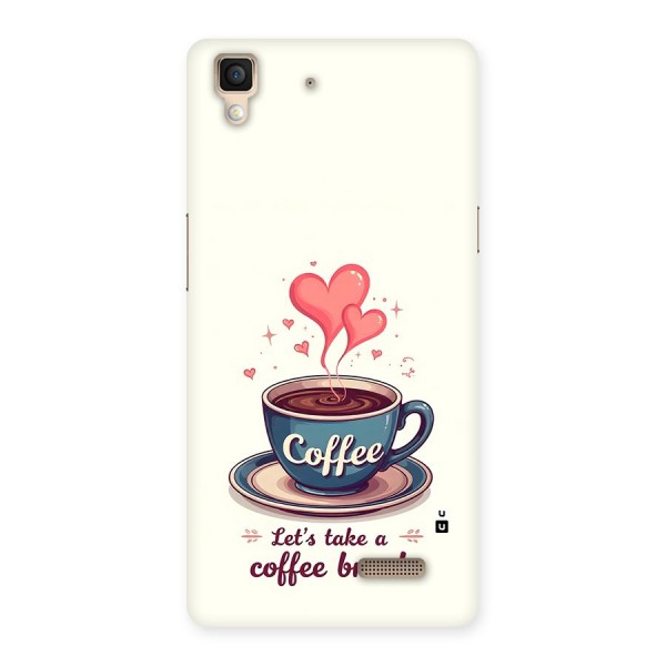 Love Coffee Break Back Case for Oppo R7