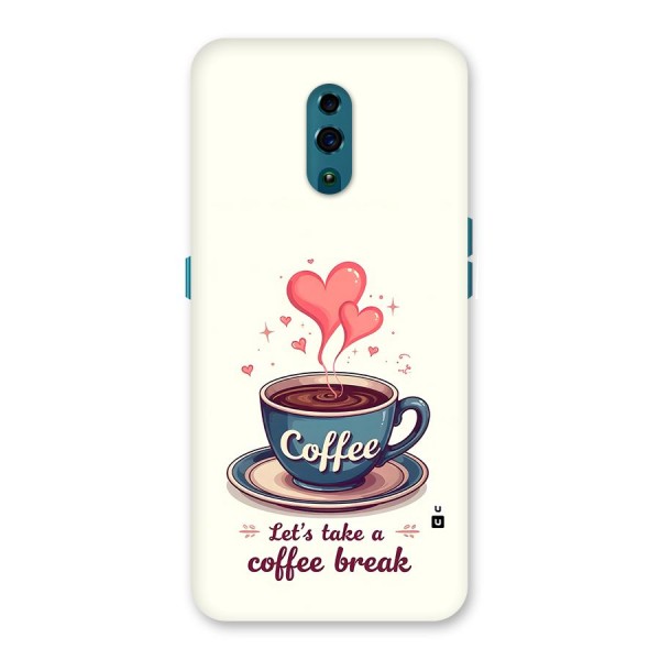 Love Coffee Break Back Case for Oppo Reno