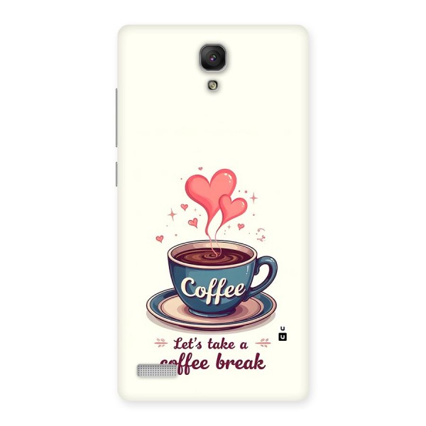 Love Coffee Break Back Case for Redmi Note