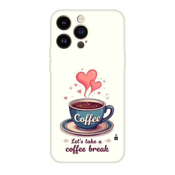 Love Coffee Break Back Case for iPhone 14 Pro Max