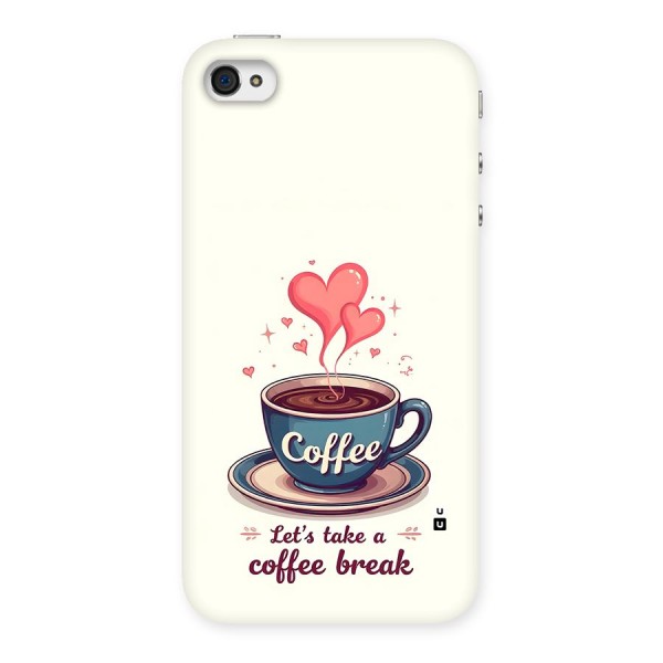 Love Coffee Break Back Case for iPhone 4 4s