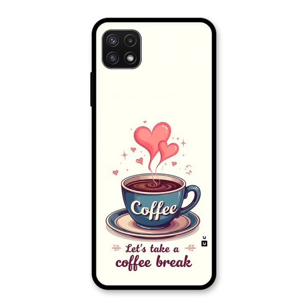 Love Coffee Break Glass Back Case for Galaxy A22 5G