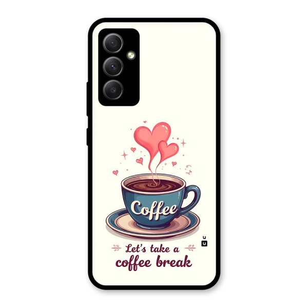 Love Coffee Break Glass Back Case for Galaxy A34