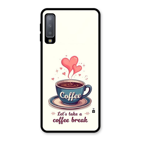 Love Coffee Break Glass Back Case for Galaxy A7 (2018)