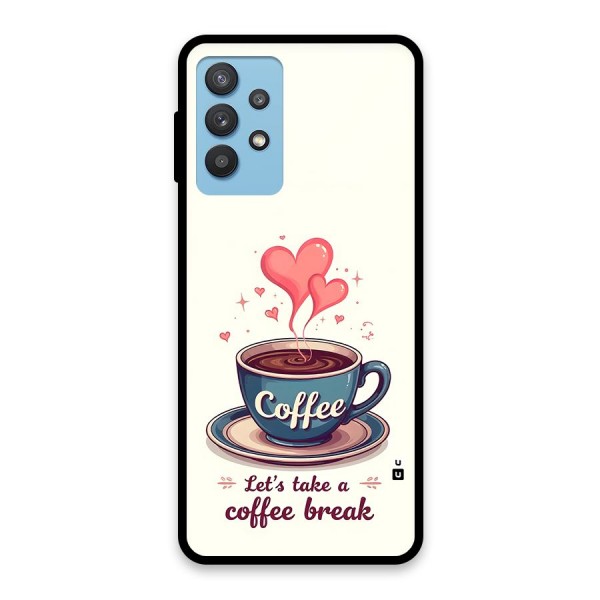 Love Coffee Break Glass Back Case for Galaxy M32 5G