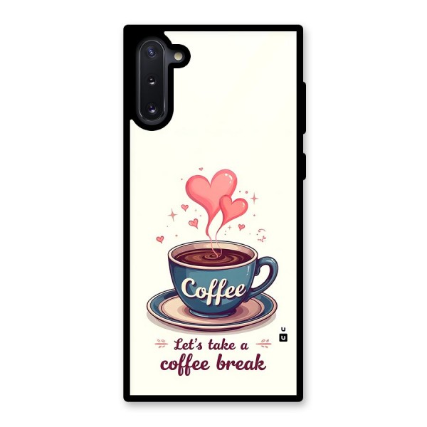 Love Coffee Break Glass Back Case for Galaxy Note 10