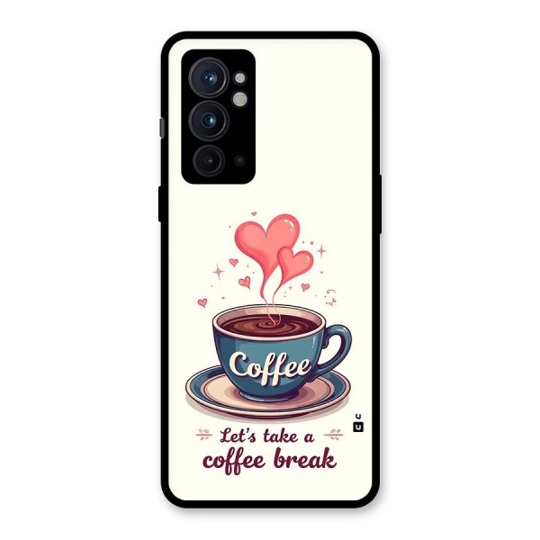 Love Coffee Break Glass Back Case for OnePlus 9RT 5G