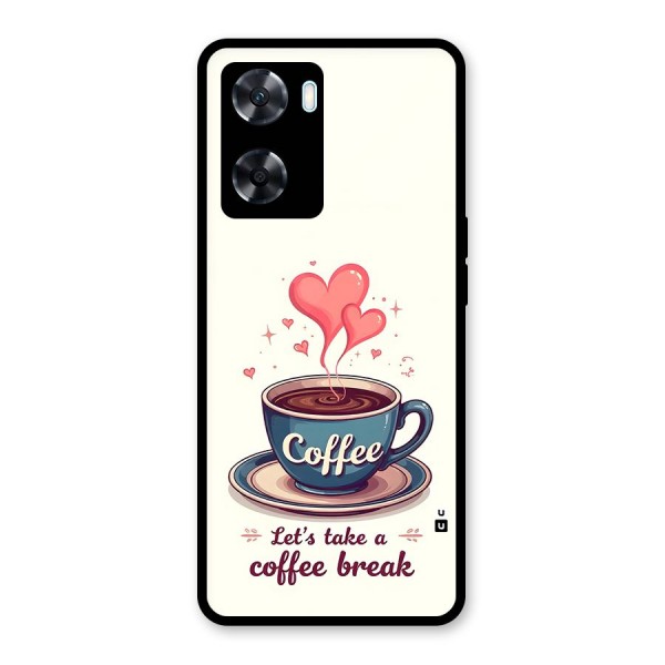 Love Coffee Break Glass Back Case for Oppo A77