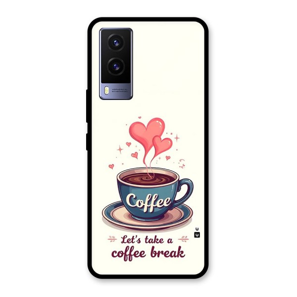 Love Coffee Break Glass Back Case for Vivo V21e 5G