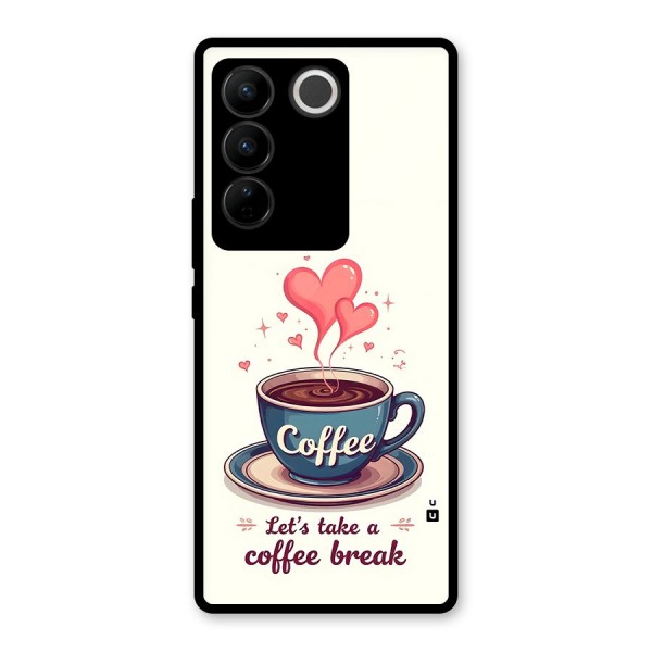 Love Coffee Break Glass Back Case for Vivo V27