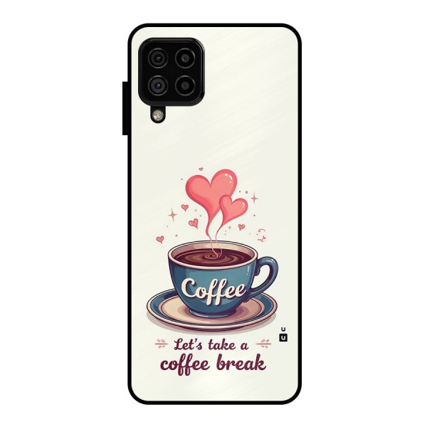 Love Coffee Break Metal Back Case for Galaxy A22 4G