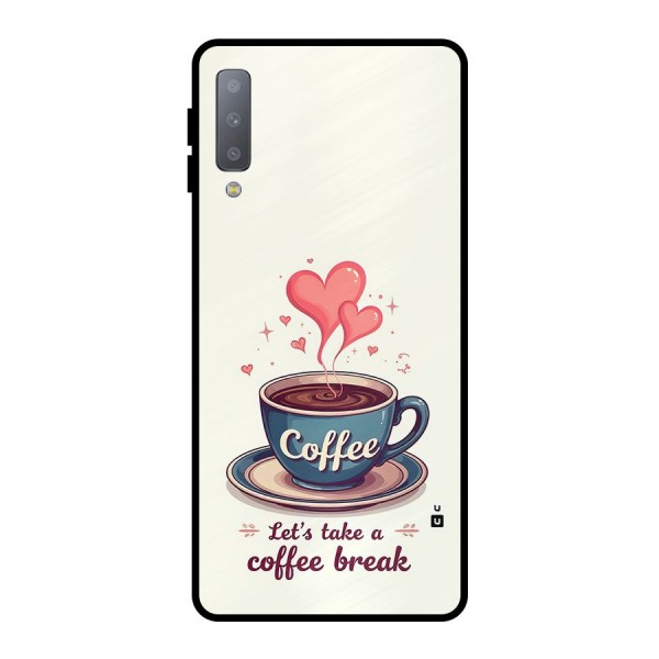 Love Coffee Break Metal Back Case for Galaxy A7 (2018)