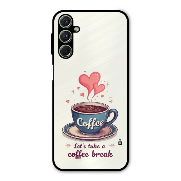 Love Coffee Break Metal Back Case for Galaxy F34