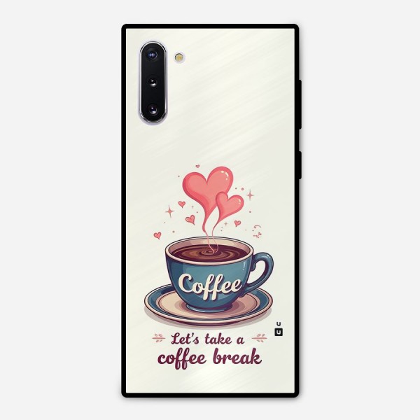 Love Coffee Break Metal Back Case for Galaxy Note 10