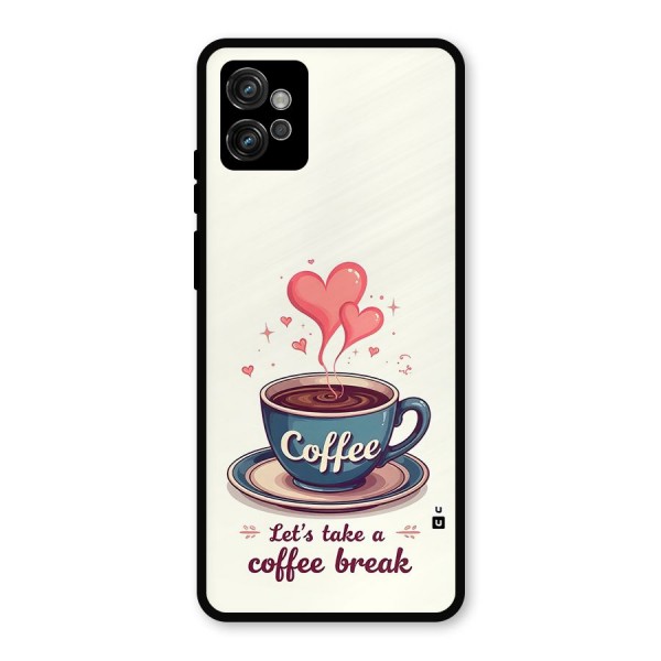 Love Coffee Break Metal Back Case for Moto G32