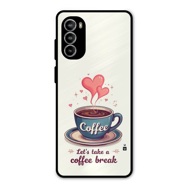 Love Coffee Break Metal Back Case for Moto G52