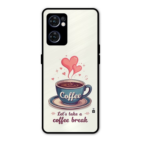 Love Coffee Break Metal Back Case for Oppo Reno7 5G