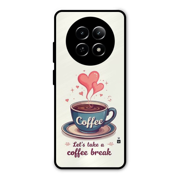 Love Coffee Break Metal Back Case for Realme 12 5G