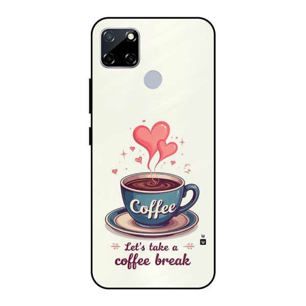 Love Coffee Break Metal Back Case for Realme Narzo 20