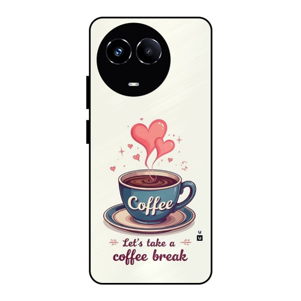 Love Coffee Break Metal Back Case for Realme Narzo 60X