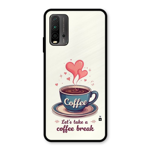 Love Coffee Break Metal Back Case for Redmi 9 Power