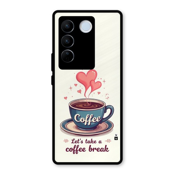 Love Coffee Break Metal Back Case for Vivo V27