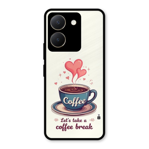 Love Coffee Break Metal Back Case for Vivo Y36