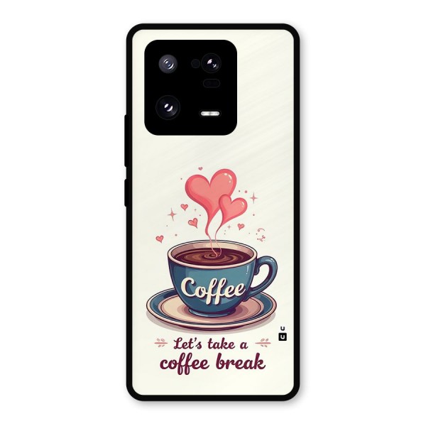 Love Coffee Break Metal Back Case for Xiaomi 13 Pro