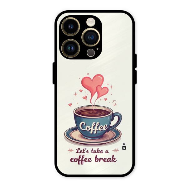 Love Coffee Break Metal Back Case for iPhone 14 Pro