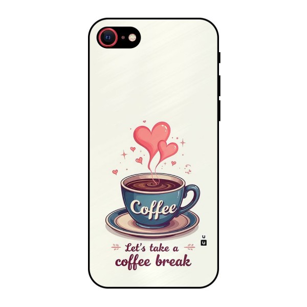 Love Coffee Break Metal Back Case for iPhone 7