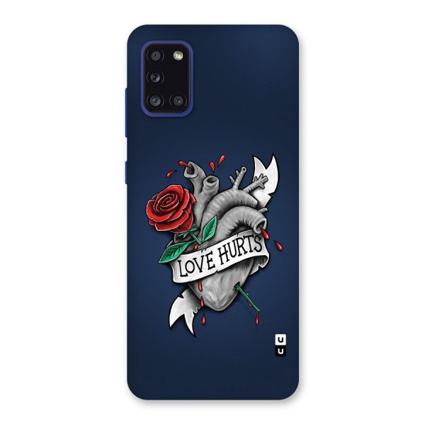 Love Hurts Back Case for Galaxy A31