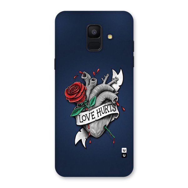 Love Hurts Back Case for Galaxy A6 (2018)