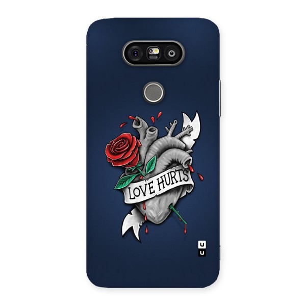 Love Hurts Back Case for LG G5