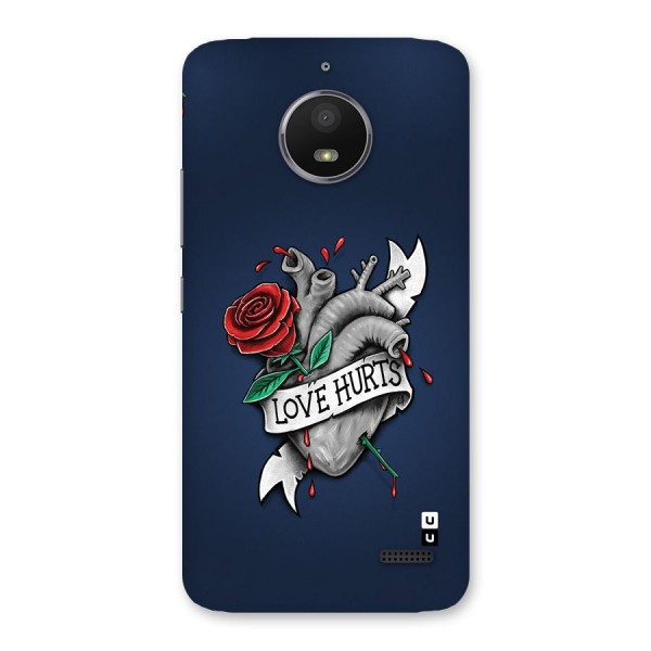 Love Hurts Back Case for Moto E4